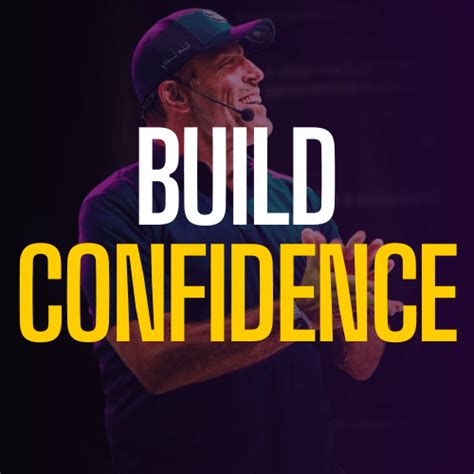 How to gain Confidence : A speech by Tony Robbins .